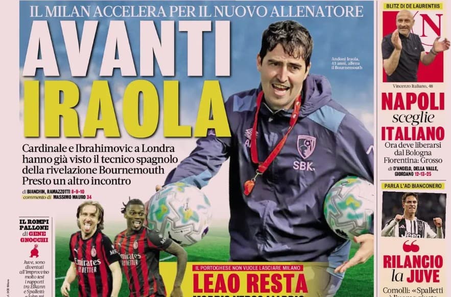 Today’s Papers – Milan move forward for Iraola, Juventus block Yildiz